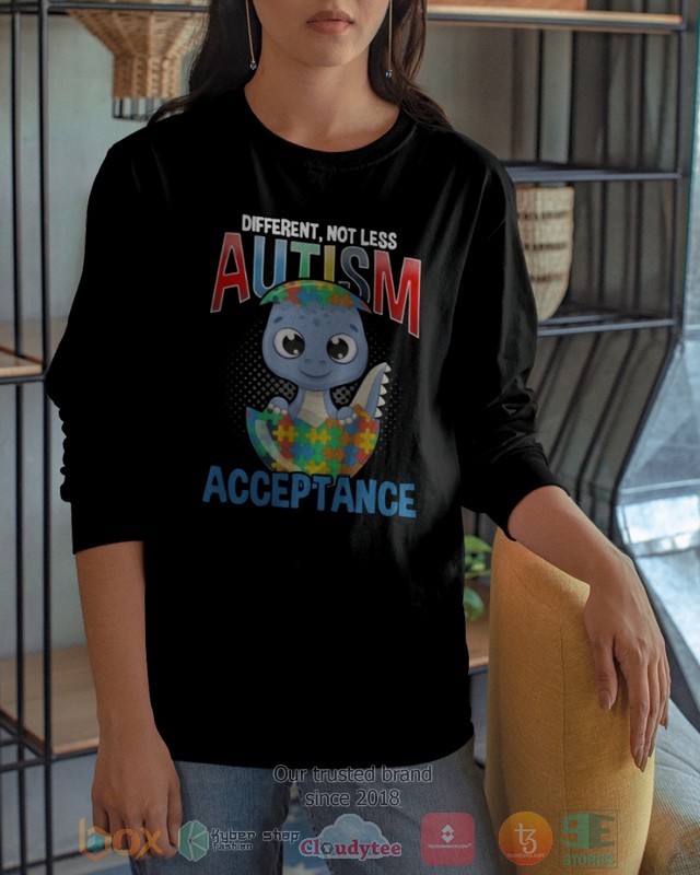 Dinosaur Different Not Less Autism Acceptance Shirt Hoodie 1 2 3 4 5 6 7 8 9 10 11 12 13 14 15 16 17 18 19 20