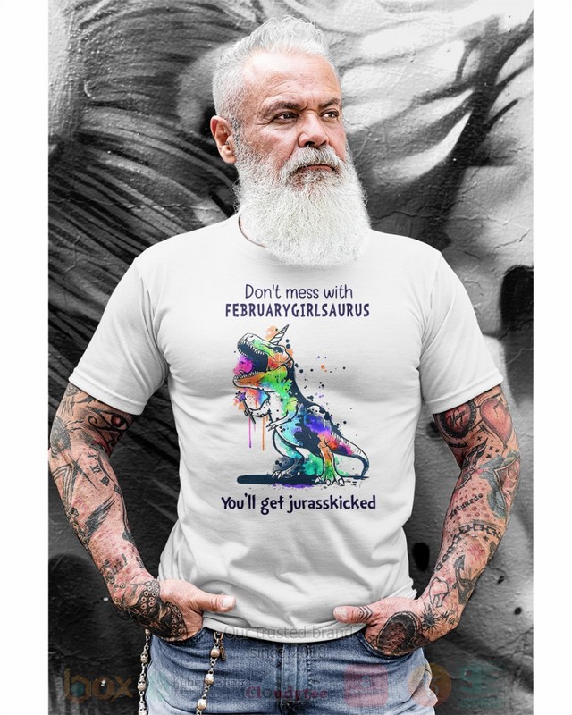 BEST Don't Mess With February Girl Saurus You'll Get Jurasskiched All Over Print Hoodie, Shirt 8 Dont Mess With February Girl Saurus Youll Get Jurasskiched Hoodie Shirt 1 2 3 4 5 6 7