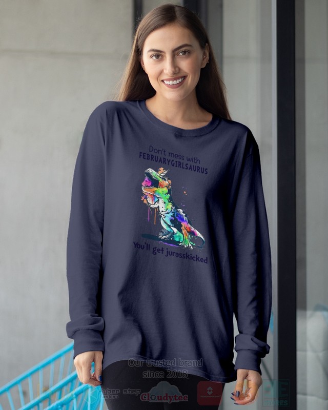 BEST Don't Mess With February Girl Saurus You'll Get Jurasskiched All Over Print Hoodie, Shirt 21 Dont Mess With February Girl Saurus Youll Get Jurasskiched Hoodie Shirt 1 2 3 4 5 6 7 8 9 10 11 12 13 14 15 16 17 18 19 20