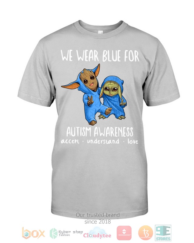 Groot Baby Yoda We Were Blue For Autism Awareness Shirt Hoodie