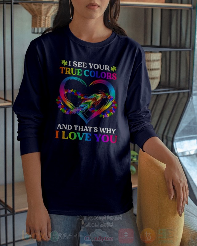 BEST I See Your True Colors and That's Why I Love You All Over Print Hoodie, Shirts 12 I See Your True Colors and Thats Why I Love You Hoodie Shirt 1 2 3 4 5 6 7 8 9 10 11
