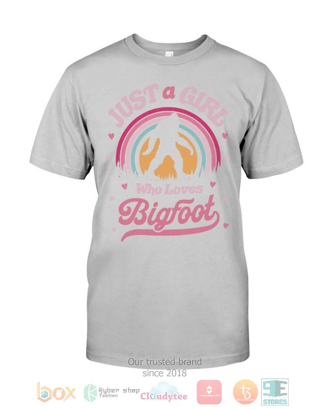 Just A Girl Who Loves Bigfoot Shirt Hoodie