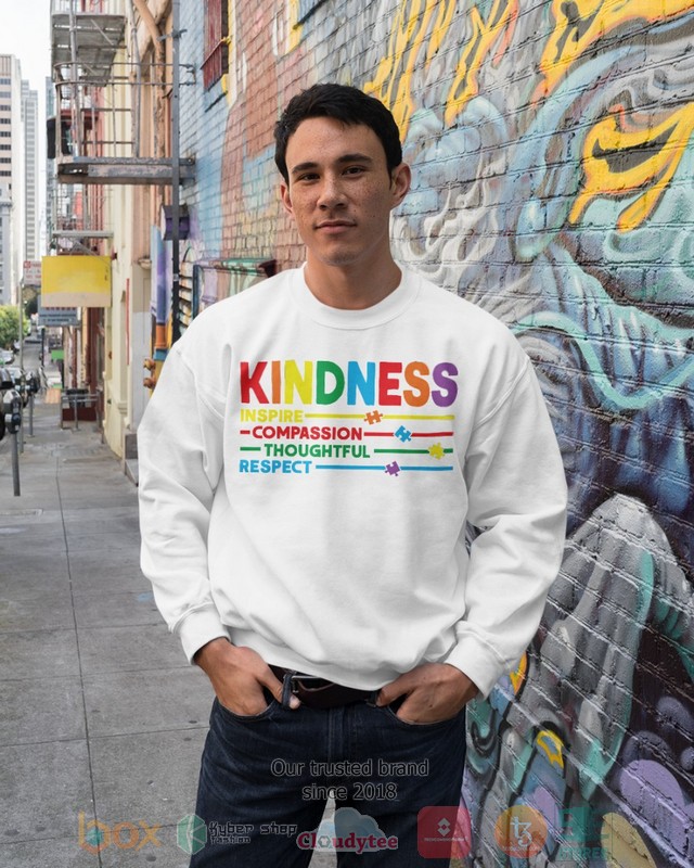 Kindness Inspire Compassion Thoughful Respect Shirt Hoodie 1 2 3 4 5 6 7 8 9 10