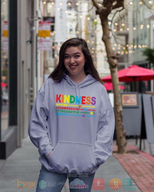 Kindness Inspire Compassion Thoughful Respect Shirt Hoodie 1 2 3 4 5 6 7 8 9 10 11