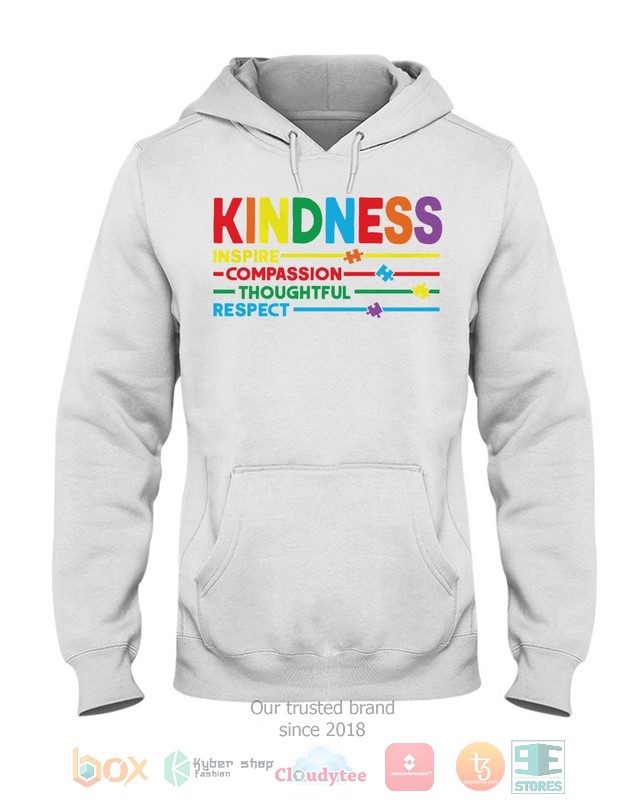 Kindness Inspire Compassion Thoughful Respect Shirt Hoodie 1 2 3 4 5 6 7 8 9 10 11 12 13 14 15