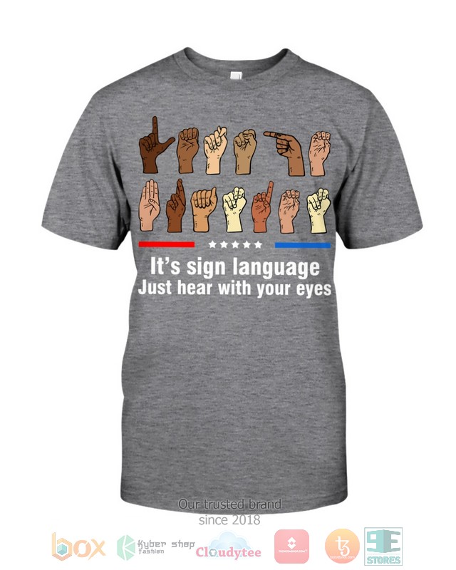 Lets Go Brandon Its Sign Language Just Hear With Your Eyes Shirt Hoodie