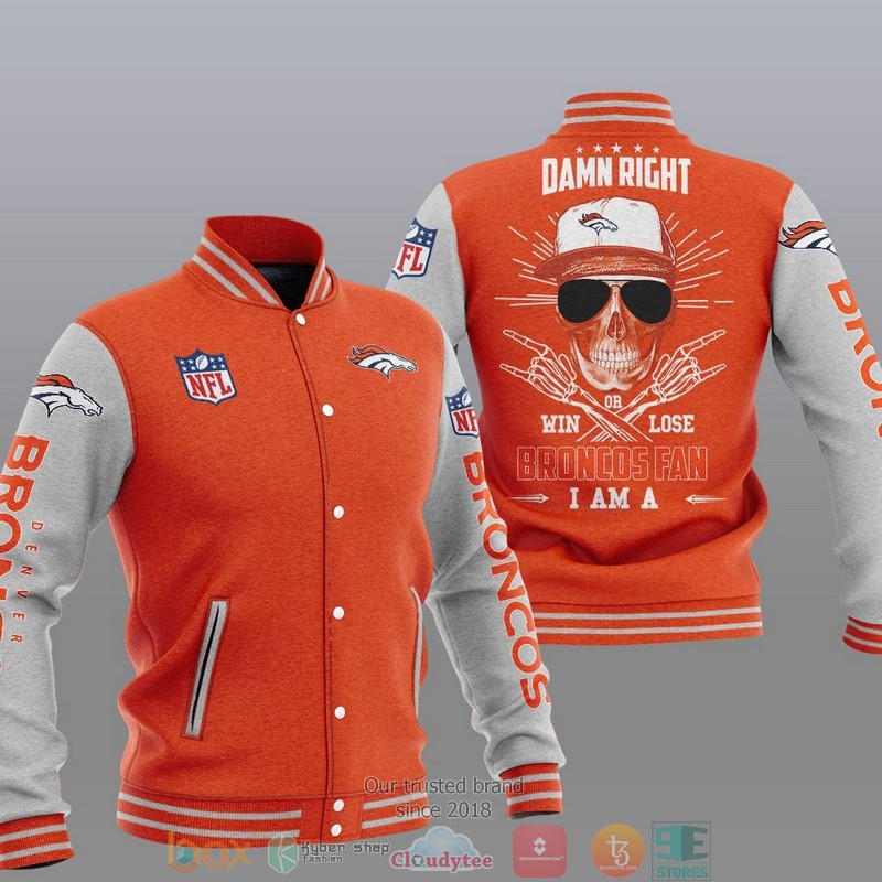 NFL Denver Broncos I Am A Broncos Fan Baseball Jacket 1 2 3 4 5