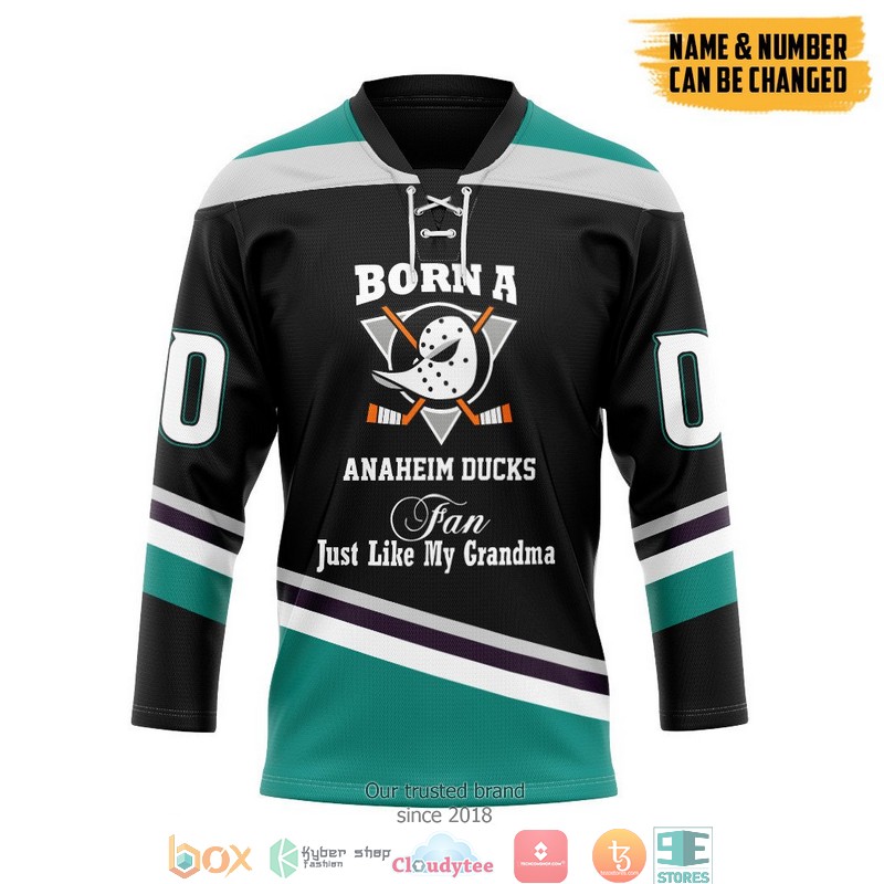 NHL Born A Anaheim Ducks Fan Just Like My Grandma Custom Name And Number Hockey Jersey 7 NHL Born A Anaheim Ducks Fan Just Like My Grandma Custom Name And Number Hockey Jersey