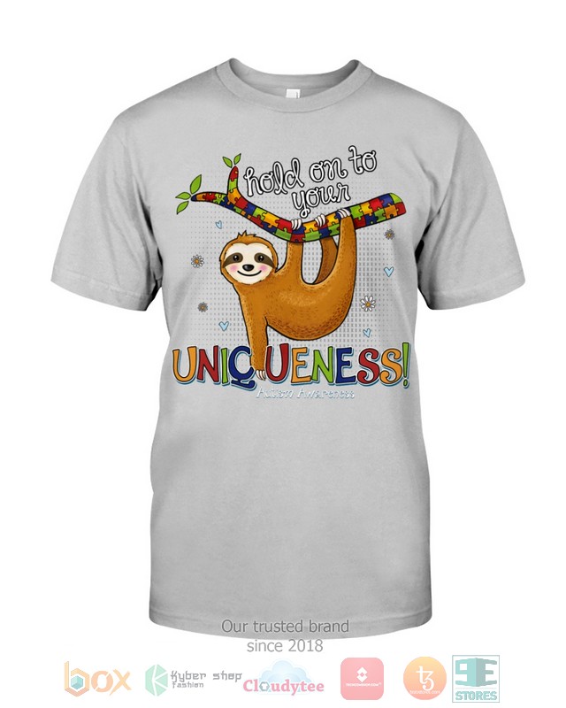 Sloth Hold On To Your Uniqueness Autism Awareness Shirt Hoodie