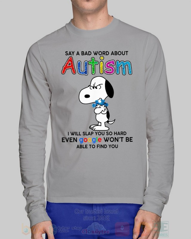 Snoopy Say A Bad Word About Autism Hoodie Shirt 1 2 3 4 5 6 7 8 9 10