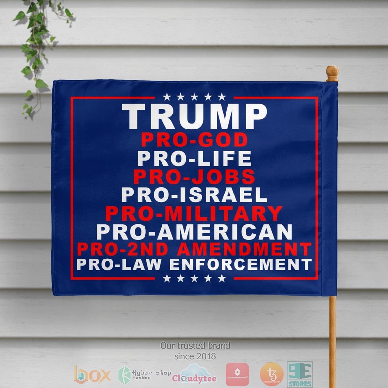 Trump pro God pro life pro job flag 2 Trump pro God pro life pro job flag 1