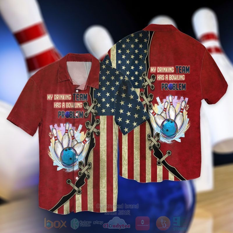 BEST 4th Of July Independence Day Bowling My Drinking Team has Bowling Problem All Over Print Aloha Shirt 3 4th Of July Independence Day Bowling My Drinking Team has Bowling Problem Short Sleeve Hawaiian Shirt