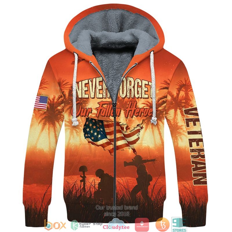 BEST American flag Veteran Never Forget Our Fallen Heroes fleece hoodie word1