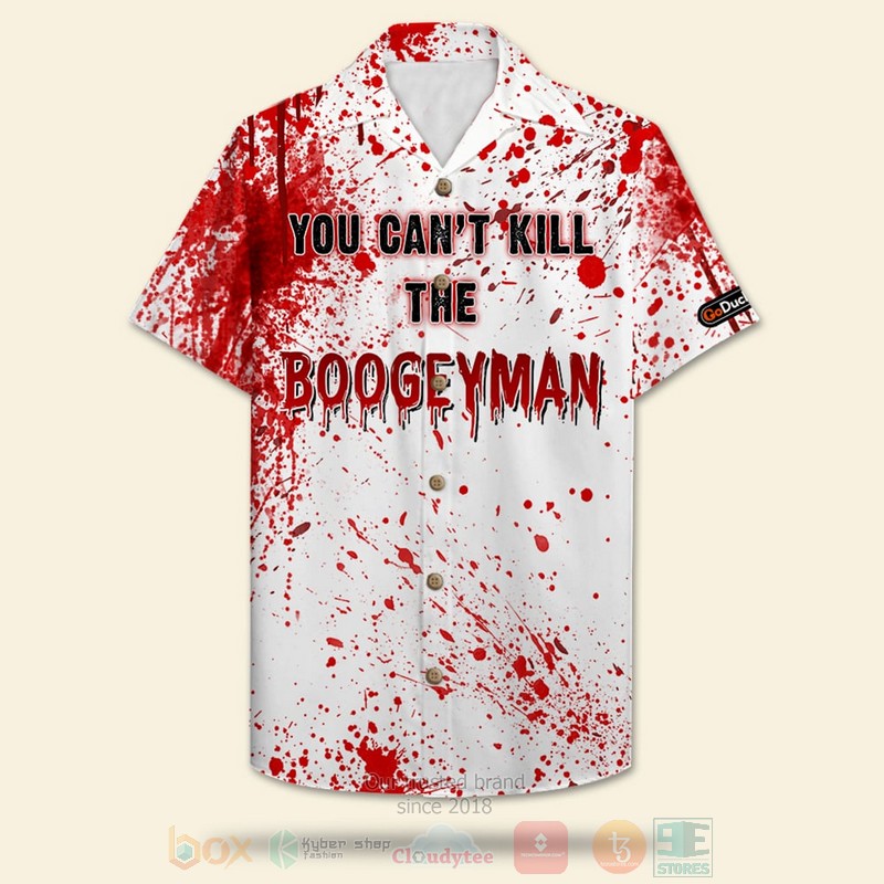BEST Blood Splatter You Can't Kill The Boogeyman 3D Aloha Shirt 9 BEST Blood Splatter You Can't Kill The Boogeyman 3D Aloha Shirt word1