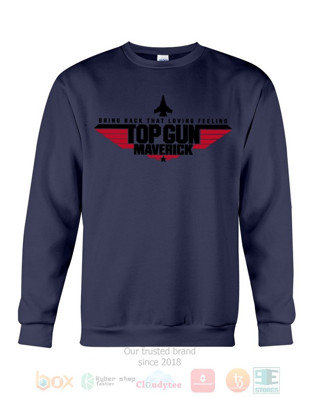 Bring Back That Loving Feeling Top Gun Maverick Hoodie, Shirt word2
