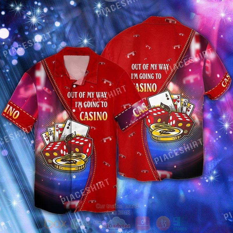 Casino Out My Way I Am Going To Casino Short Sleeve Hawaiian Shirt