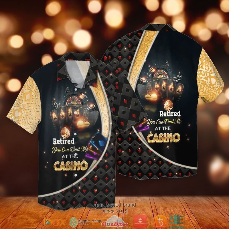 Casino Retired You Can Find Me At the Casino Short Sleeve Hawaiian Shirt