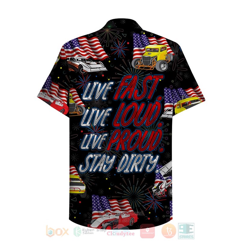 BEST Dirt Track Racing Live Fast Live Loud Live Proud Stay Dirty Car And Flag 3D Aloha Shirt word2