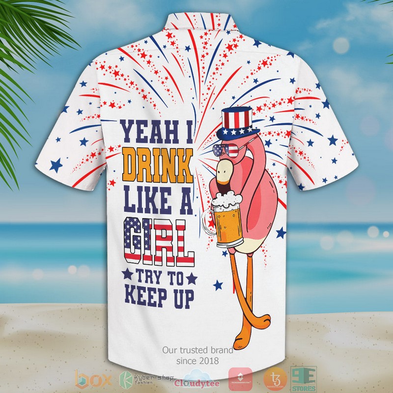 NEW Flamingo Yeah I Drink like a girl Try to Keep Up Hawaii Shirt 2 NEW Flamingo Yeah I Drink like a girl Try to Keep Up Hawaii Shirt word3