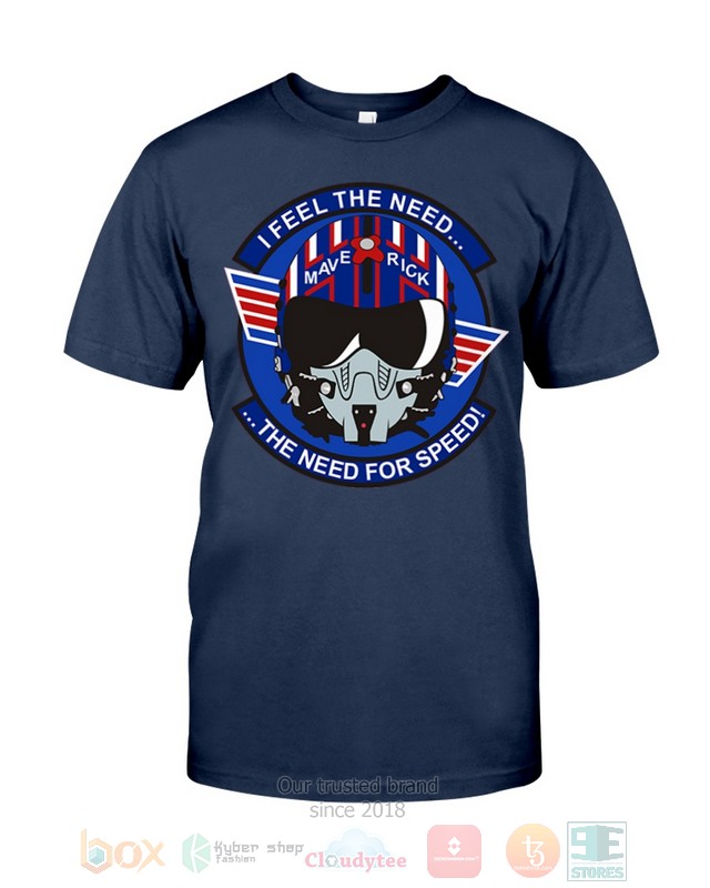 I Feel The Need Maverick The Need For Speed Hoodie, Shirt word1