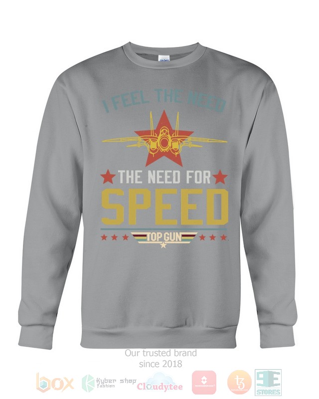 I Feel The Need The Need For Speed Hoodie, Shirt word2