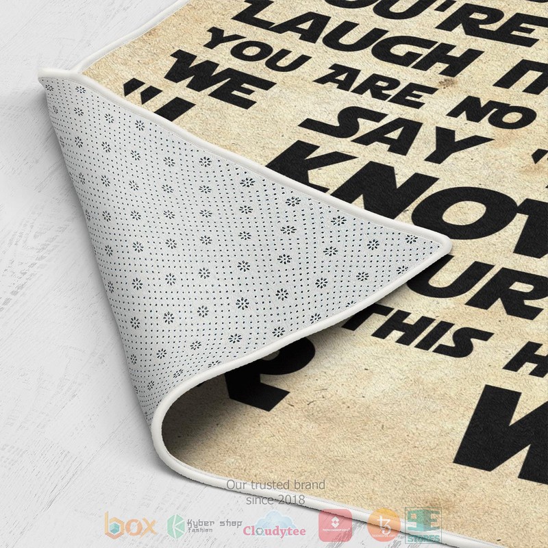 I am your father Because in this house we do Star Wars rug 1 2 3