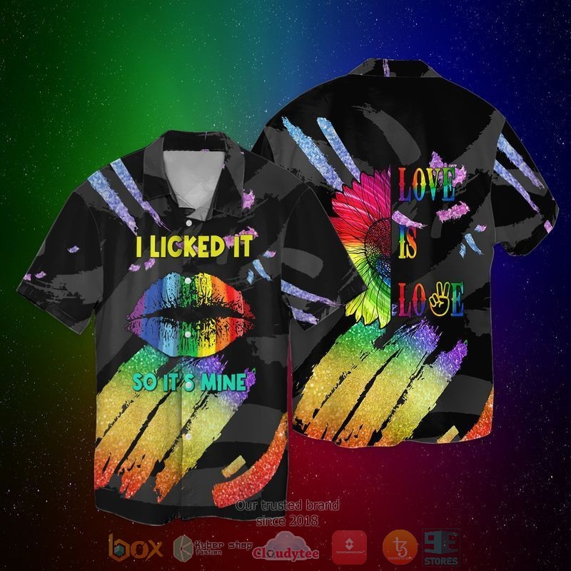 LGBT I Licked It So Its Mine Love Is Love Hawaiian Shirt