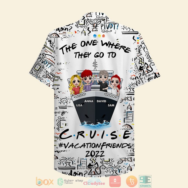 BEST Personalized Cruise Friends The One Where They Go To Cruise Hawaii Shirt 7 BEST Personalized Cruise Friends The One Where They Go To Cruise Hawaii Shirt word3