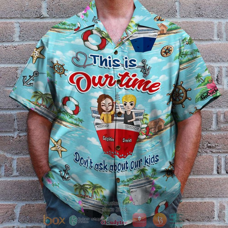 BEST Personalized Cruising Couple Don't Ask About Our Kids Beach Pattern Hawaii Shirt word1