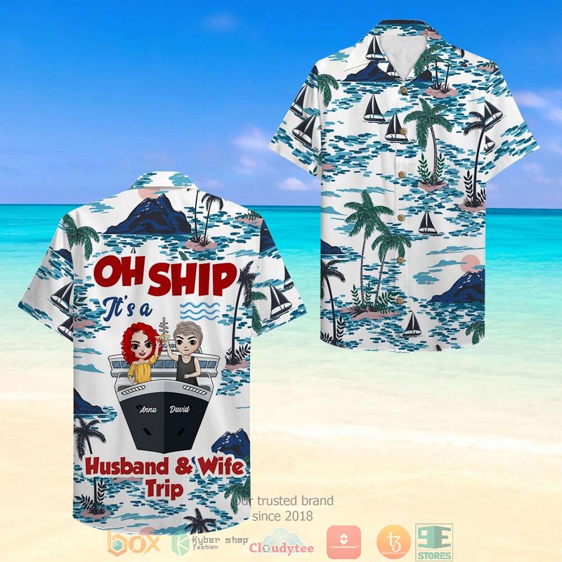 BEST Personalized Cruising Couple Oh Ship It's Is Husband Wife Trip Hawaii Shirt word3