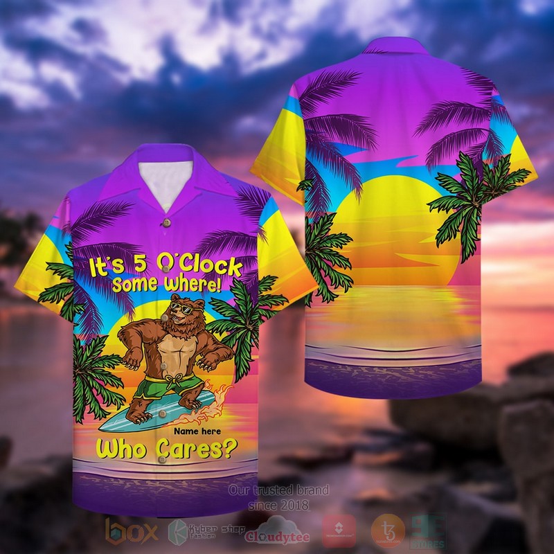 BEST Surfing Bear It's 5 O'clock Some Where Who Cares Custom Name 3D Aloha Shirt word1