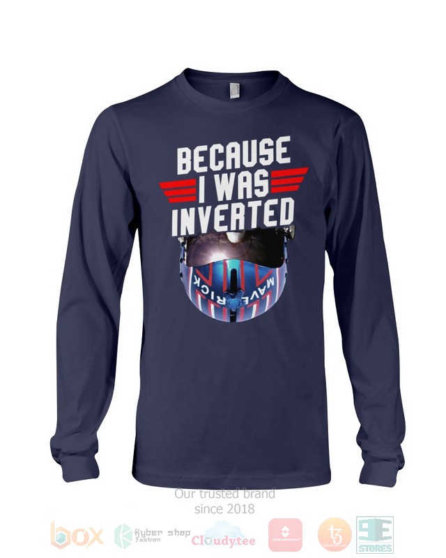 Top Gun Because I Was Inverted Hoodie, Shirt 12 Top Gun Because I Was Inverted Hoodie, Shirt word2