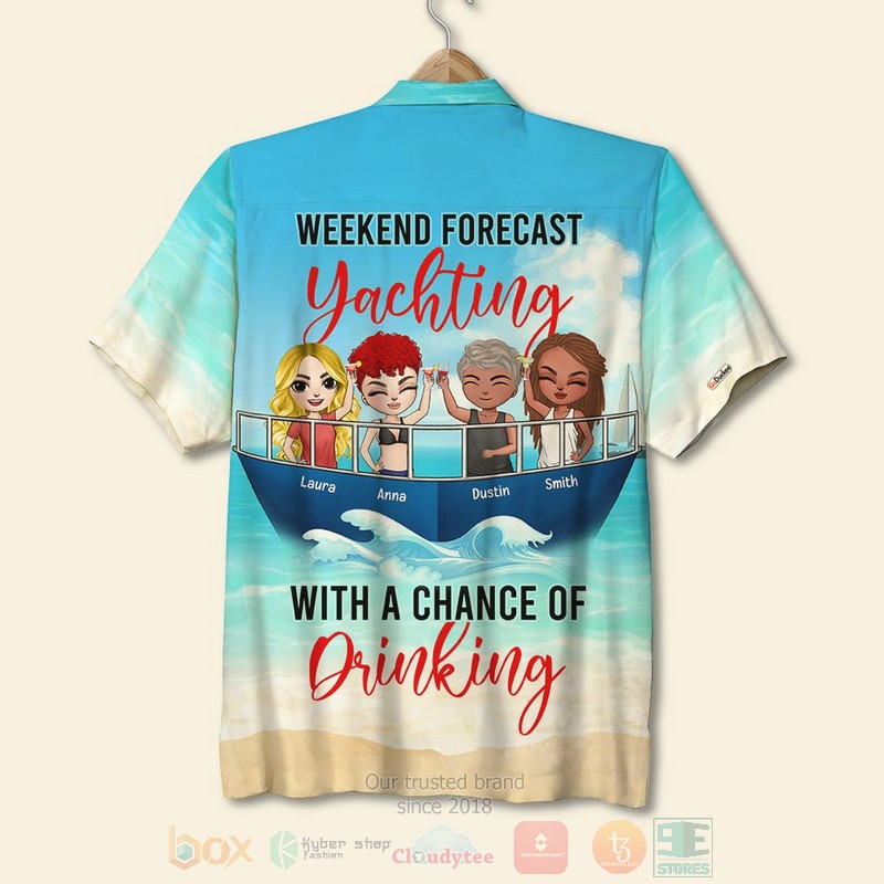 BEST Weekend Forecast Yachting With A Chance Of Drinking Custom Name 3D Aloha Shirt 2 BEST Weekend Forecast Yachting With A Chance Of Drinking Custom Name 3D Aloha Shirt word1