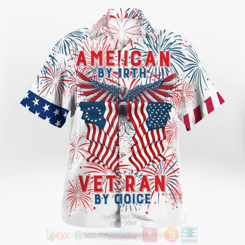 BEST American By Birth Veteran By Choice 4th of July 3D Aloha Shirt 2 BEST American By Birth Veteran By Choice 4th of July 3D Aloha Shirt word1