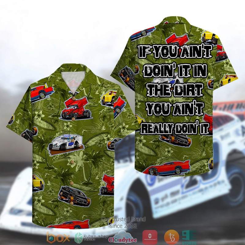 Dirt Track Racing If You Dont Do It Dirt Hawaiian shirt word3