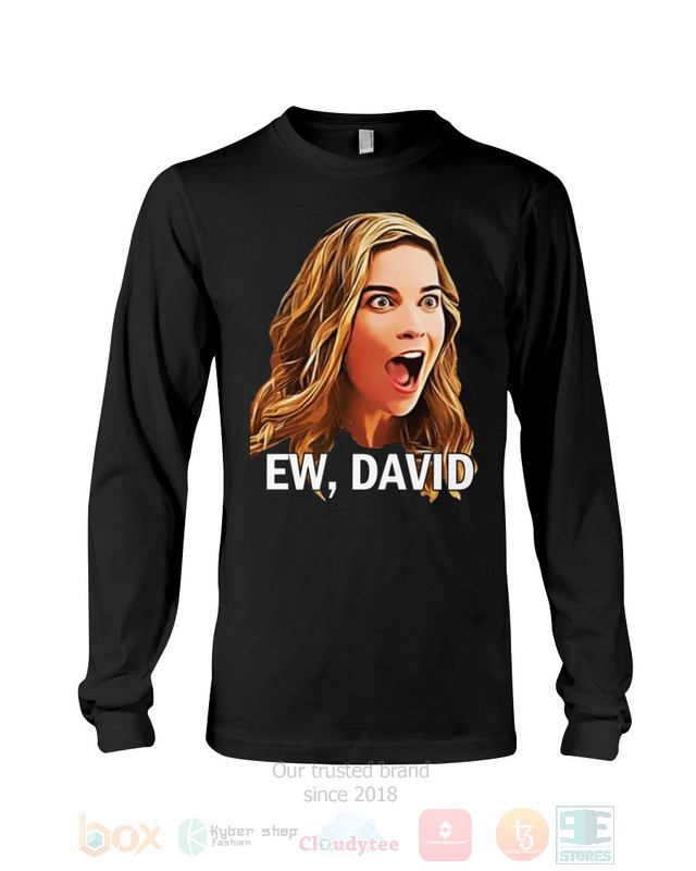 Ew, David Schitt's Creek Hoodie, Shirt word2