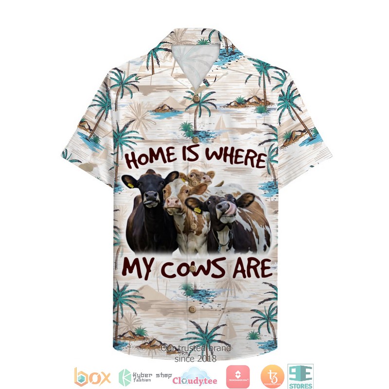 Farmer Cow Home Is Where My Cows Are Hawaiian shirt 1 Farmer Cow Home Is Where My Cows Are Hawaiian shirt word1