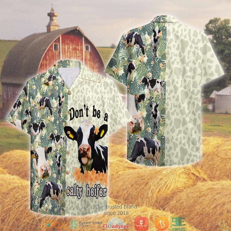 Farmer Dont Be A Salty Heifer Hawaiian shirt word2