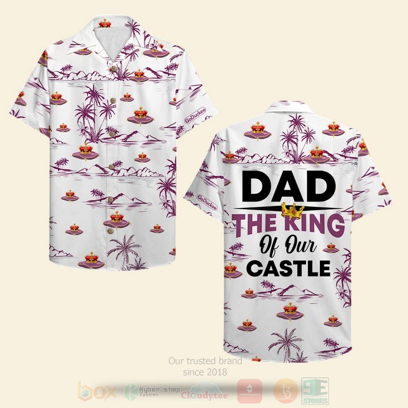 BEST Father's Day Crown The King of Our Castle Custom Name Aloha Hawaiian Shirt word3
