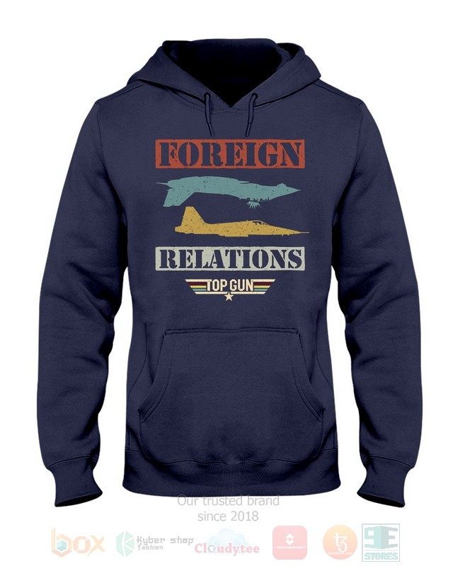 Foreign Relations Top Gun Hoodie, Shirt 12 Foreign Relations Top Gun Hoodie, Shirt word2