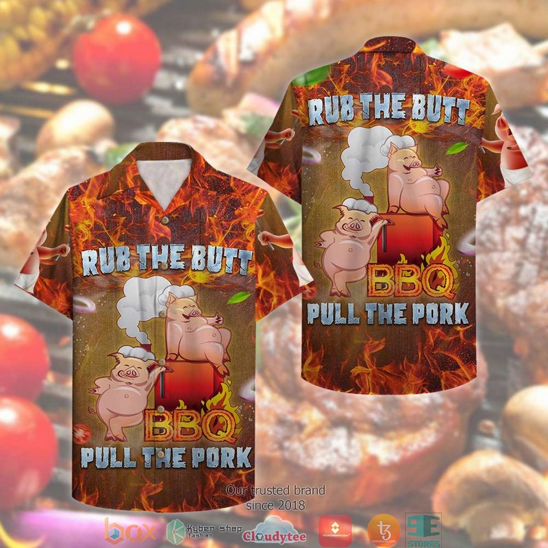 Grilling Rub The Butt Pull The Pork Hawaiian shirt word3