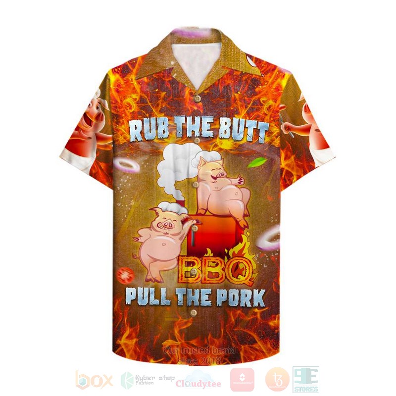 BEST Grilling Rub the Butt Pull the Pork, Aloha Hawaiian Shirt