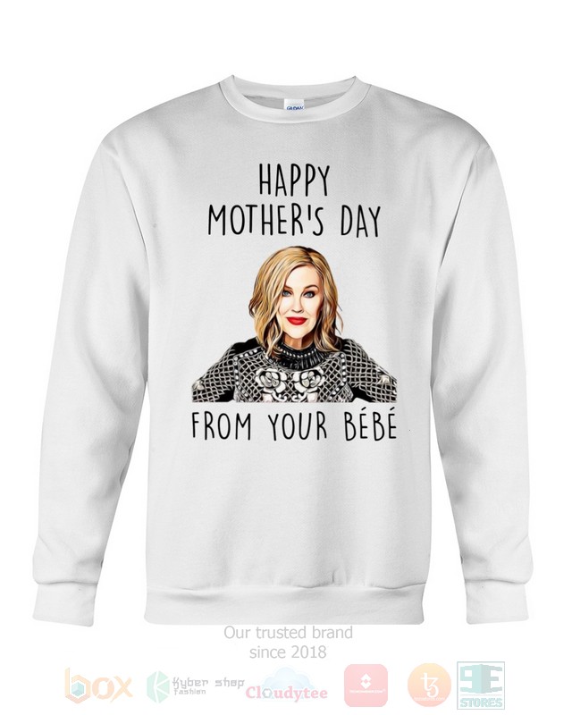 Happy Mother's Day From Your Bebe Schitt's Creek Hoodie, Shirt 6 Happy Mother's Day From Your Bebe Schitt's Creek Hoodie, Shirt word1