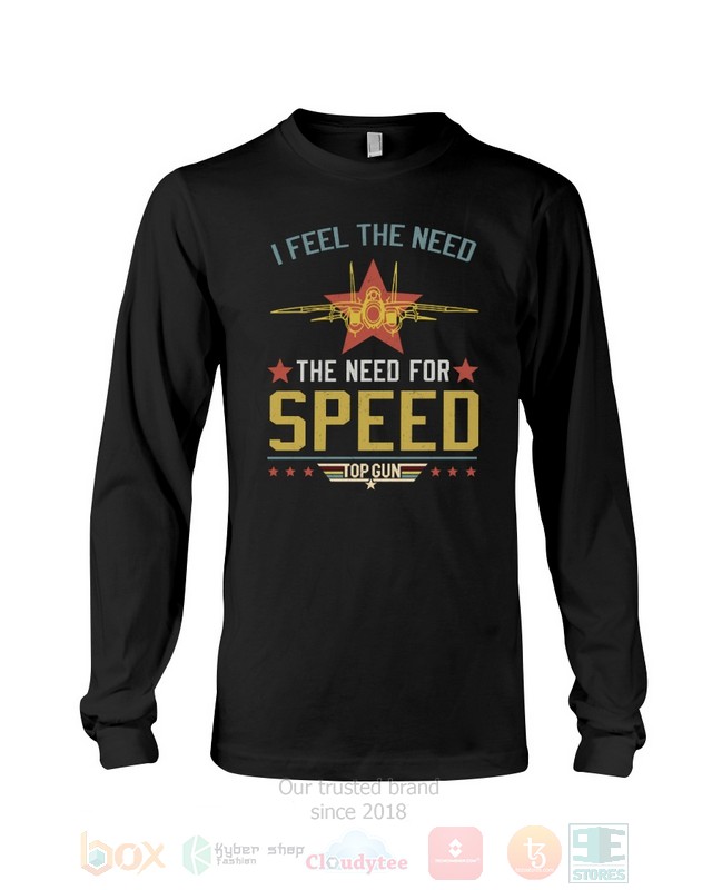 I Feel The Need The Need For Speed Top Gun Hoodie, Shirt word3