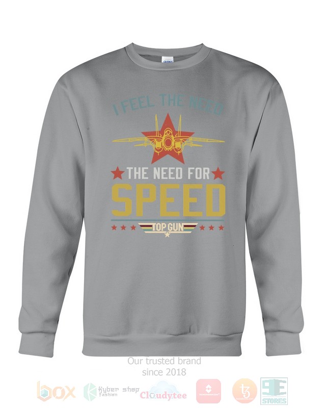 I Feel The Need The Need For Speed Top Gun Hoodie, Shirt word3