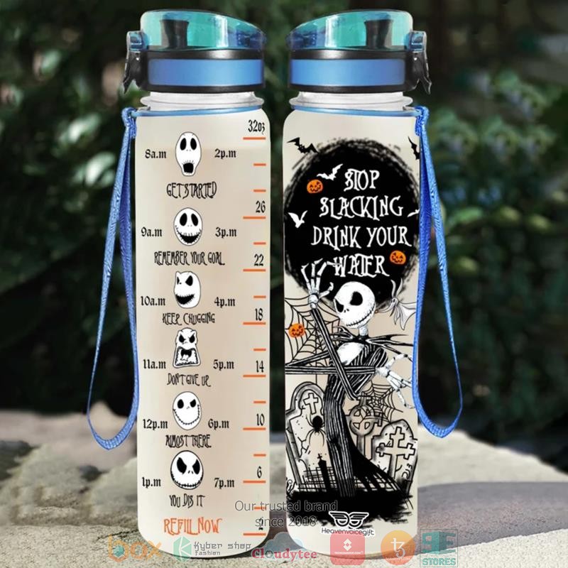 Jack Skellington Stop Slaking Drink Your Water Water Bottle