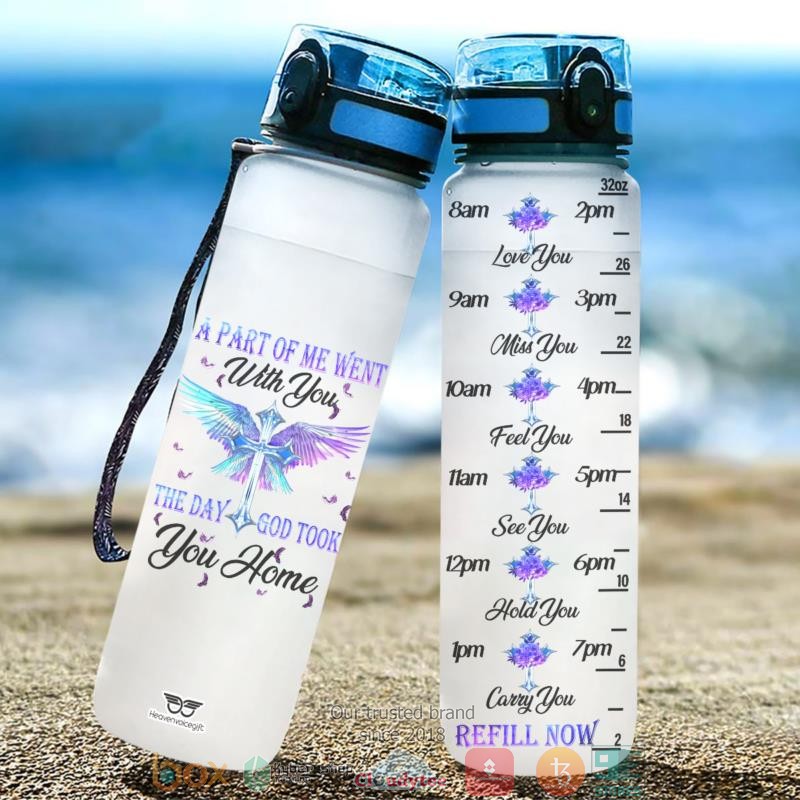 Memory A Part Of Me Went With You The Day God Took You Home Water Bottle