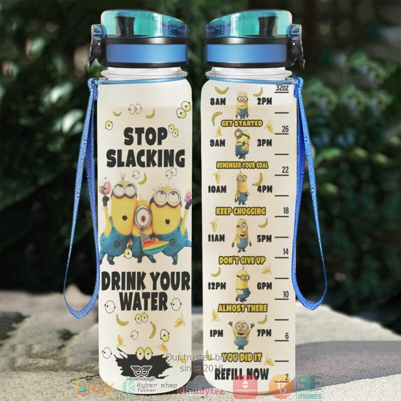 Minions Stop Slaking Drink Your Water Water Bottle 3