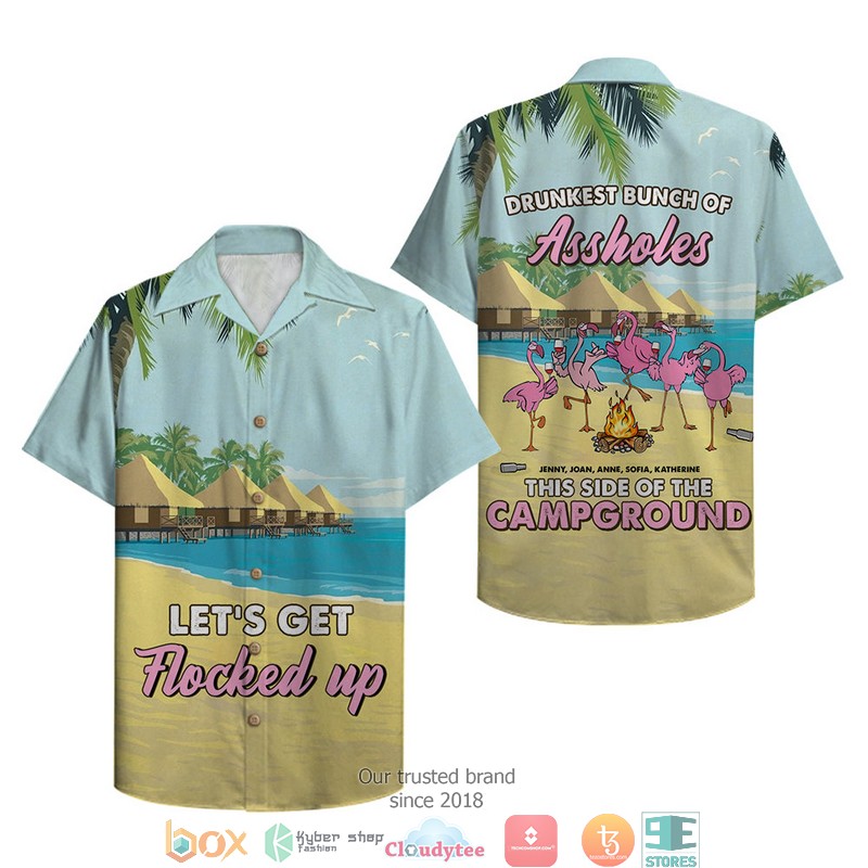 Personalized Camping Flamingo Drunkest Bunch Of Assholes Hawaiian shirt word3