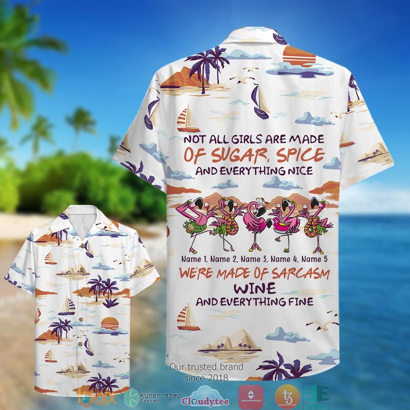 Personalized Flamingo Girls Made Of Sarcasm Hawaiian shirt word1